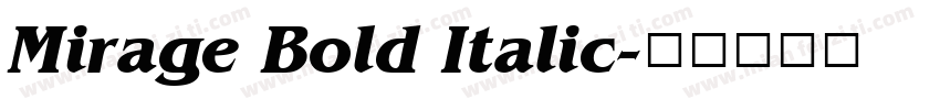 Mirage Bold Italic字体转换
